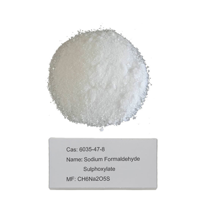 CAS 6035-47-8 হাইপোসালফাইট সোডিয়াম ফর্মালডিহাইড সালফক্সিলেট জলে দ্রবণীয়